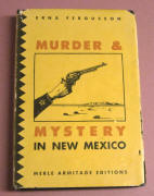 N127 Murder & Mystery in New Mexico by Erna Fergusson